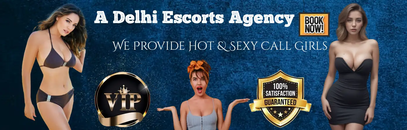 Delhi Escorts Service